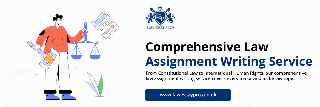 Comprehensive-Law-Assignment-Writing-Service